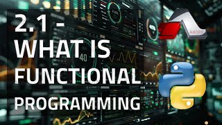 2.1 - What is Functional Programming | Advanced Python