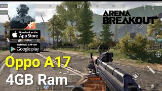 ARENA BREAKOUT LITE - 4GB Ram Android Gameplay || Oppo A17 screenshot 2