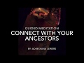 Ancestral Guided Meditation