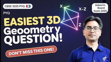 Easiest 3D Geometry PYQ 2025 | CBSE Class 12 Maths | Asked in Board Exam 2025 🔥