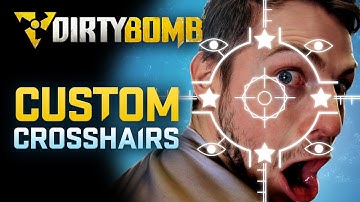 Dirty Bomb: Custom Crosshairs