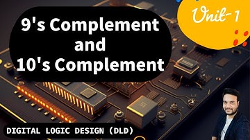 9s Complement and 10s Complement || Digital logic Design || DLD