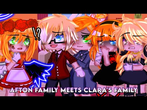 Afton family meets Clara's Family / Afton Family / Gacha Club