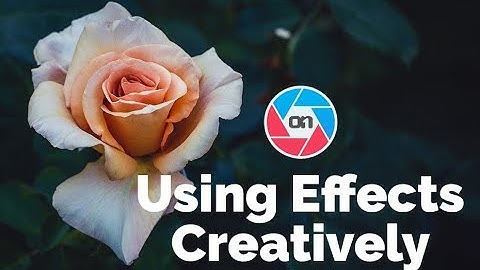 Using Effects Creatively