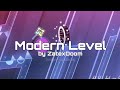 Modern level updated by zatexdoom  geometry dash