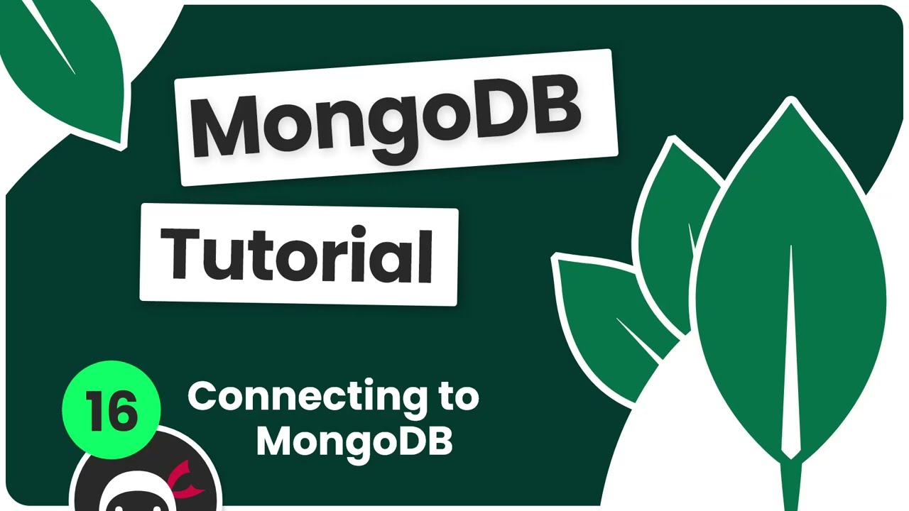 Complete MongoDB Tutorial #16 - Connecting to MongoDB - YouTube