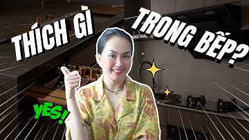 Những món đồ mình thích trong bếp! | Thùng rác âm, bếp gas,...? | Kat Studio
