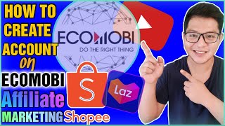 How to CREATE account on ECOMOBI | paano mag affiliate sa shopee at lazada screenshot 2