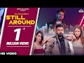 Still Around (Official Video) Raja Game Changerz | Avneet Brar | Punjabi Songs 2022