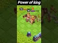 Power of king🥱❤️#coc #shorts #clashwithchandu