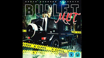Bullet x MBT - G-КЛАСА [Official Audio]
