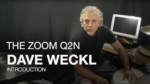 Dave Weckl: Introducing the Zoom Q2n