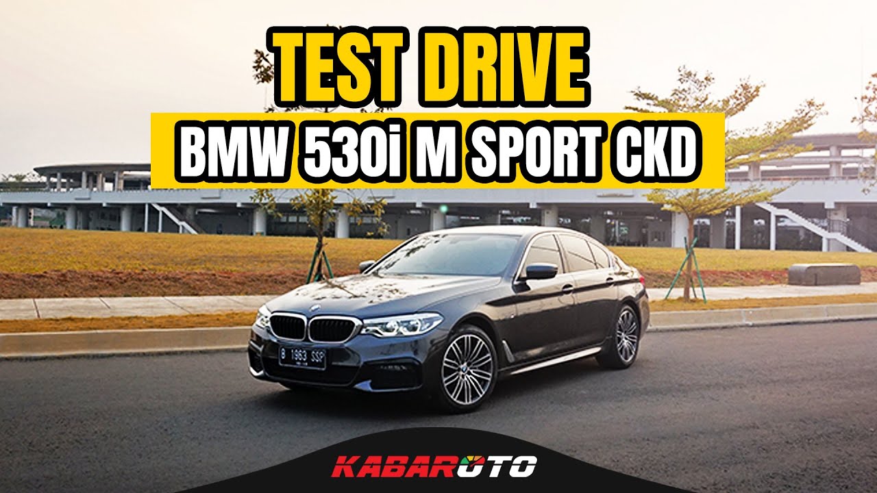 Test drive BMW 530i M Sport CKD - YouTube