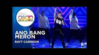 Rayt Carreon - Ano Bang Meron | iWant ASAP Highlights