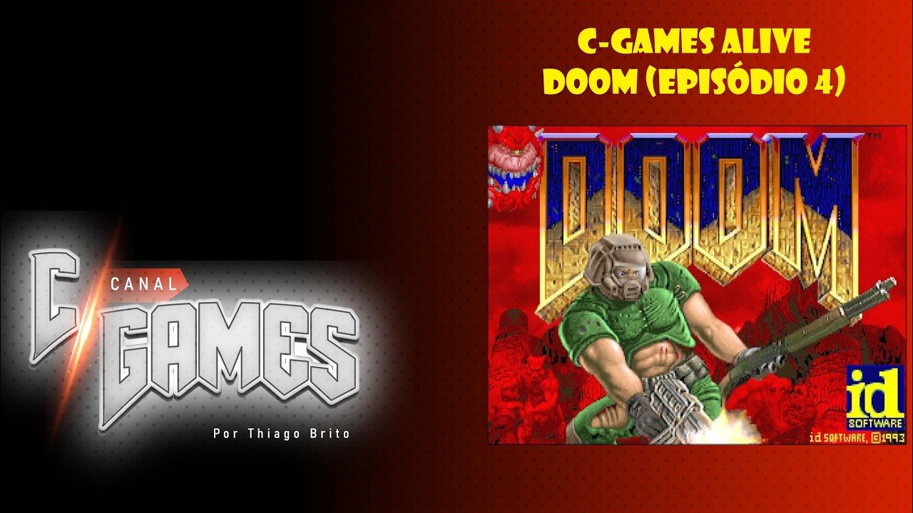 C-Games Alive! Doom (Episódio 4) Parte 3