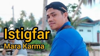 Istighfar - Mara Karma