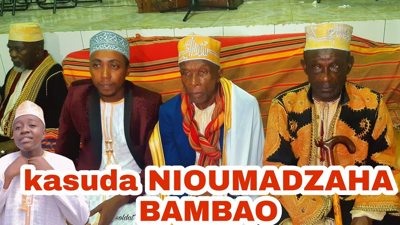 Quasida: Nioumadzaha Bambao / DARKAOUI HASSANI et ABDOULKABIR ABDOU