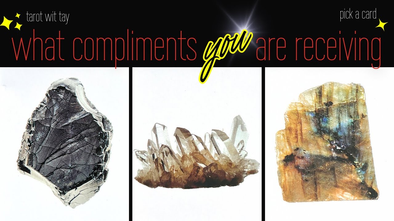 pick a card | 🧏‍♀️ compliments you're currently receiving behind your back