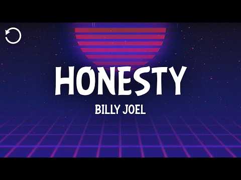 Billy Joel - Honesty (Lyrics)