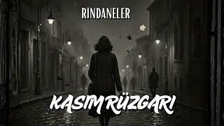 Rindaneler - Kasım Rüzgarı Resimi