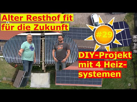 Deine Photovoltaik #29: Günstige Resthof Sanierung dank DIY mit großer PV und vier Heizsystemen