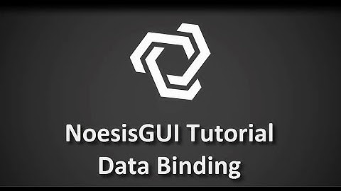 NoesisGUI & Unity3D - Data Binding Tutorial