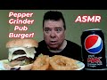 ASMR - Eating A Pepper Grinder Pub Burger For Lunch