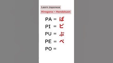 Learn Japanese Hiragana Pa(ぱ), Pi(ぴ), Pu(ぷ), Pe(ぺ), Po(ぽ)  #hiragana #japan #learning #shortvideo