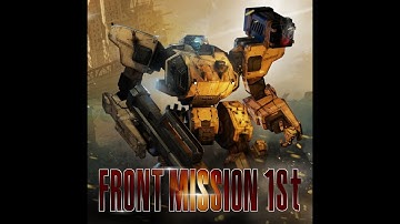 Front Mission 1st : Remake - NSW - O.C.U. - Mission 0 ~ 5