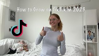 How to Grow on TikTok in 2023!!!