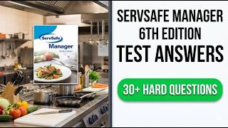 2026 ServSafe Manager Exam: 6th Edition Practice Test Questions and Answers Revealed
