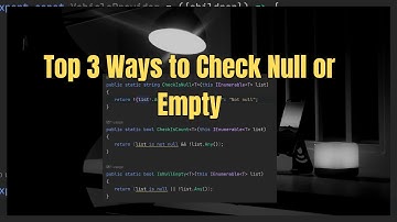 Top 3 Ways to Check Null or Empty Collections in C# - Boost Performance!