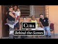 Behind-the-Scenes | Discover Humanity: Cuba