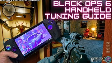 Black Ops 6 Rog Ally X Tuning Guide - Great For All Handheld