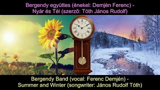 Bergendy Band (Ferenc Demjen) - Nyár és Tél (Summer and Winter) (with lyrics)