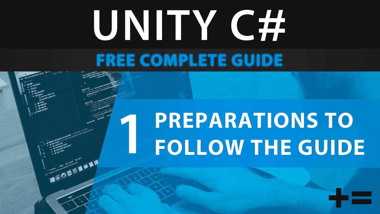 Learn to Code UNITY C# 1: Preparations to Follow the Guide, Setup Unity ...