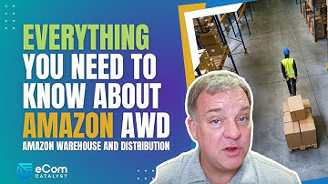 AWD - Everything You Need To Know About Amazon Warehousing and Distribution
