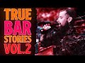 7 True Creepy Bar & Pub Stories From Reddit (Vol. 2)