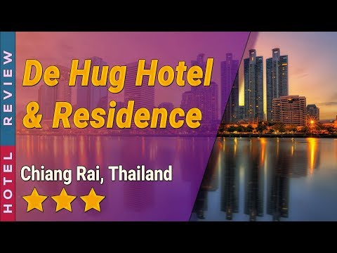 De Hug Hotel & Residence hotel review | Hotels in Chiang Rai | Thailand Hotels