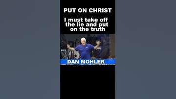 ✝️ Put on Christ - Dan Mohler #short  #shorts