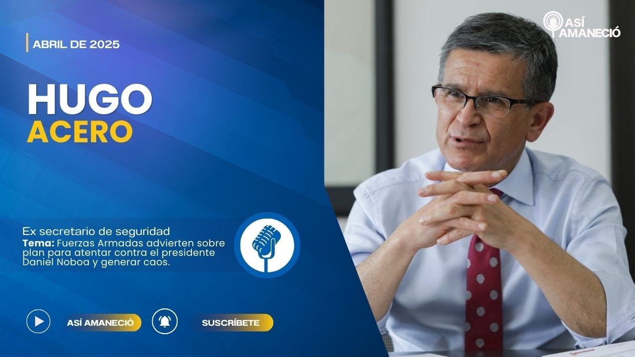 Hugo Acero /Ex secretario de seguridad, convivencia y justicia de Bogotá