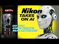 Nikon Takes On AI, Is Your Camera Company? | Crucial Battle For The Future of Photography|Matt Irwin