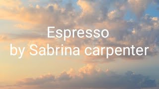 Espresso by Sabrina carpenter #lyric video #music #bharat #bestfriend #mrbeast