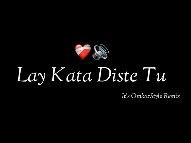 Lay Kata Diste Tu - Boom 7 + Mix - It's Omkarstyle Remix class=