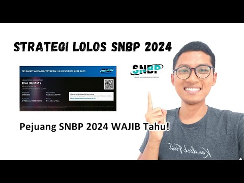 Strategi Lolos SNBP 2024 | Tips Lulus SNBP 2024