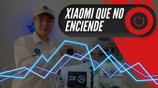 Como Reparar Celular Xiaomi No Enciende Redmi 7 Diagnostico y Medición con Osciloscopio