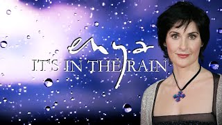 Enya – It's in the Rain (Lyric Video)