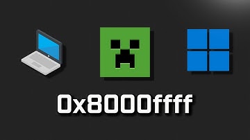 Minecraft Error Code: 0x8000ffff/UNKNOWN Code: Deep Ocean On Windows 11/10 PC FIX