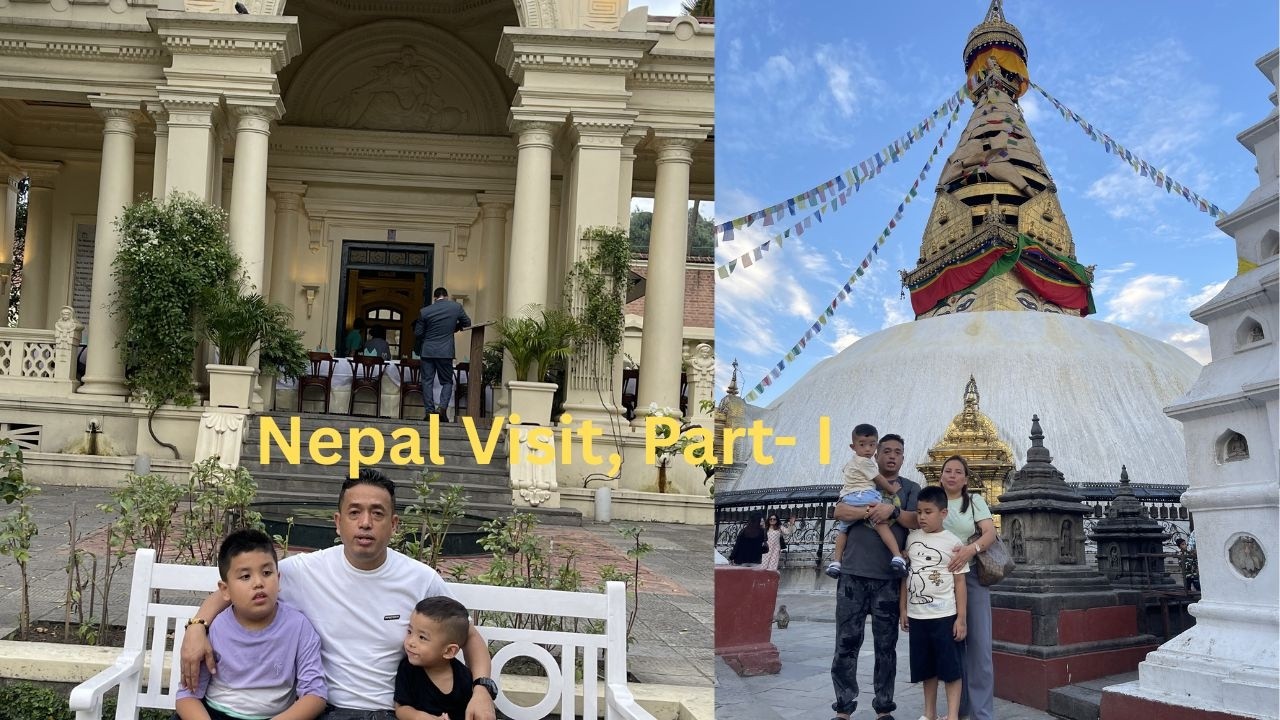 Nepal Visit, Part 1