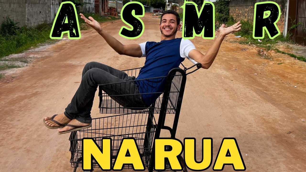 ASMR NA RUA